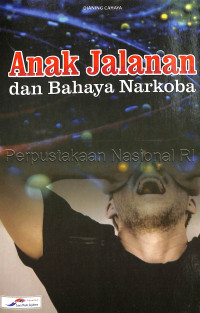 Image of Anak Jalanan Dan Bahaya Narkoba