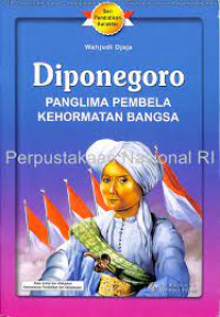 Image of Diponegoro : Panglima Pembela Kehormatan Bangsa