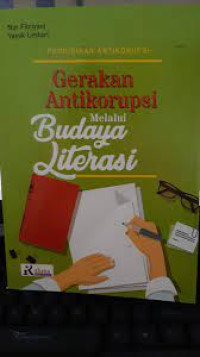 Image of Gerakan Antikorupsi Melalui Budaya Literasi