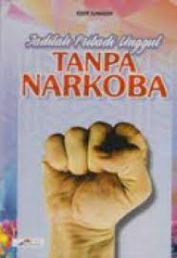 Image of Jadilah Pribadi Unggul Tanpa Narkoba
