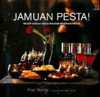 Image of Jamuan Pesta! : Resep Mudah Kudapan Dan Minuman Pesta