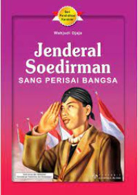 Image of Jenderal Soedirman : Sang Perisai Bangsa
