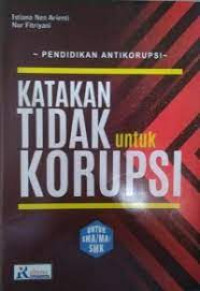 Image of Katakan Tidak Untuk Korupsi