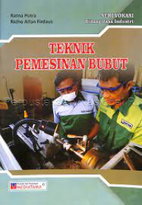 Image of Seri Vokasi Bidang Jasa Industri : Teknisi Pemesinan Bubut