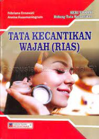 Image of Seri Vokasi Bidang Kecantikan : Tata Kecantikan Wajah (Rias)