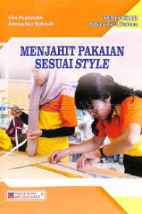 Image of Seri Vokasi Bidang Tata Busana : Menjahit Pakaian Sesuai Style